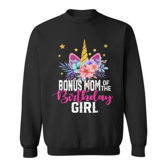 Bonus Mom Of The Birthday Girl Mothers Day Unicorn Birthday Sweatshirt | Mazezy