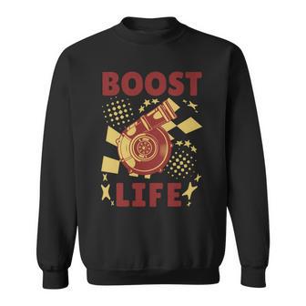 Boost Life Turbo Car Enthusiast Race Car Lover Fathers Day Sweatshirt - Thegiftio UK