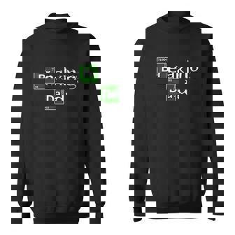 Breaking Dad Papa Dad Birthday Gifts Men Women Sweatshirt Graphic Print Unisex - Thegiftio UK