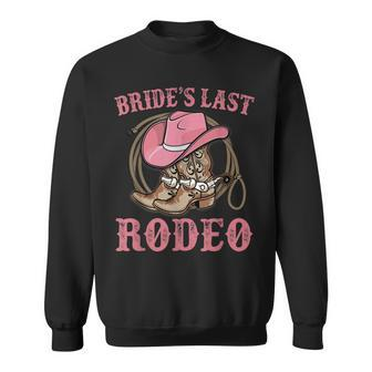 Brides Last Rodeo Cowgirl Hat Bachelorette Party Bridal Sweatshirt | Mazezy