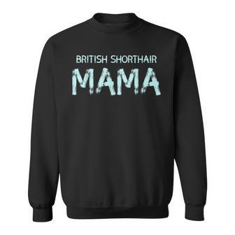 Britische Kurzhaar-Mama Sweatshirt - Seseable