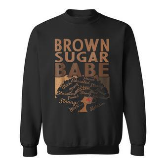 Brown Sugar Babe Black History Queen Melanin Afro African Sweatshirt - Seseable