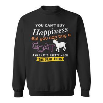 Buy A Goat For Happiness Funny Goat Owner Men Women Sweatshirt Graphic Print Unisex - Seseable