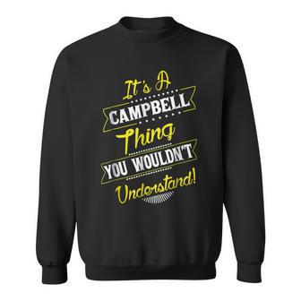 Campbell Thing Family Name Reunion Surname Tree T Sweatshirt - Seseable