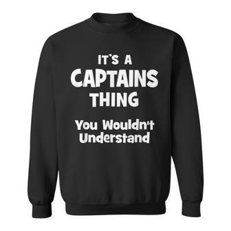 Captains Thing College University Alumni Funny Sweatshirt - Seseable