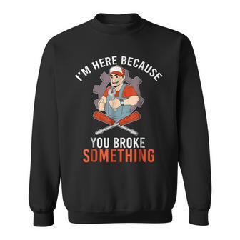 Caretaker Janitor I Machinist Crafter Plumber Gift For Mens Sweatshirt | Mazezy