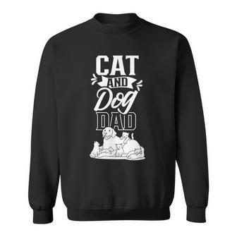 Cat And Dog Dad Cats Lover Dogs Father Daddy Papa Fathers Men Women Sweatshirt Graphic Print Unisex - Thegiftio UK