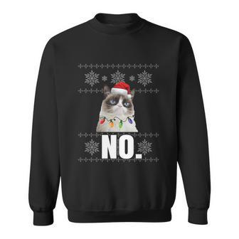 Cat No Grumpy Xmas Cats No Ugly Christmas Funny Gift Cute Gift Sweatshirt - Monsterry DE