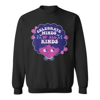 Celebrate Minds Of All Kinds Mental Health Autism Awareness Sweatshirt - Seseable