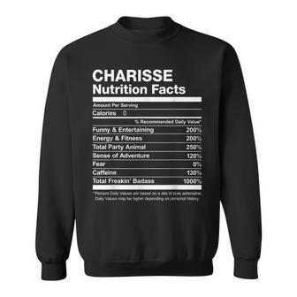 Charisse Nutrition Facts Name Named Funny Sweatshirt - Seseable