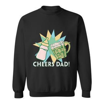 Cheers Dad Gift For Dad Fathers Day Sweatshirt - Monsterry DE