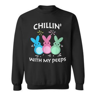 Chillin With My Peeps Colorful Bunny Rabbit Happy Easter Day Sweatshirt - Seseable