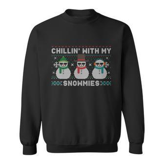 Chillin With My Snowmies Cute Snow Ugly Christmas Sweater Cool Gift Sweatshirt - Monsterry