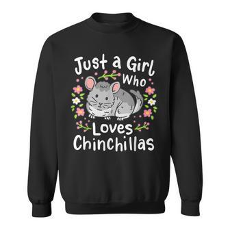 Chinchilla Funny Just A Girl Who Loves Chinchillas Sweatshirt | Mazezy