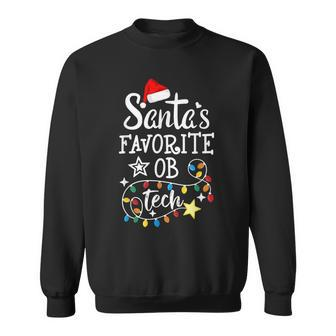 Christmas Obstetric Technician Santas Favorite Ob Tech Men Women Sweatshirt Graphic Print Unisex - Seseable