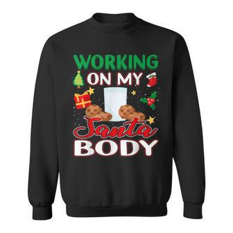 Christmas Working On My Santa Body Funny Milk And Cookie Men Women Sweatshirt Graphic Print Unisex - Seseable