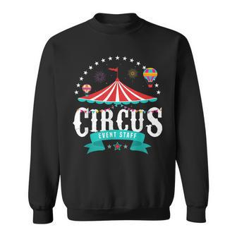 Circus Event Staff Vintage Retro Carnival Birthday Party Sweatshirt - Seseable