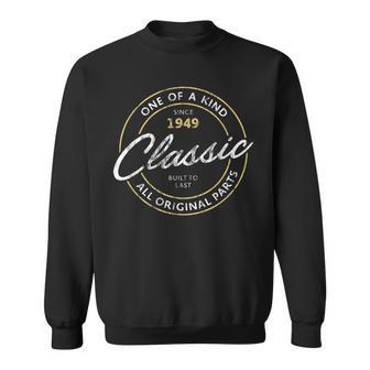 Classic Since 1949 Vintage 73Rd Birthday Legend Sweatshirt | Mazezy