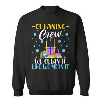 Cleaning Crew Housekeeping Housekeeper Cleaning Team Sweatshirt | Mazezy
