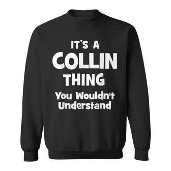 Collin Thing College University Alumni Funny Sweatshirt - Seseable