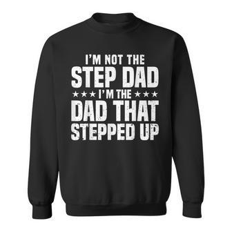 Cool Step Up Dad For Men Father Worlds Best Stepdad Ever Sweatshirt | Mazezy