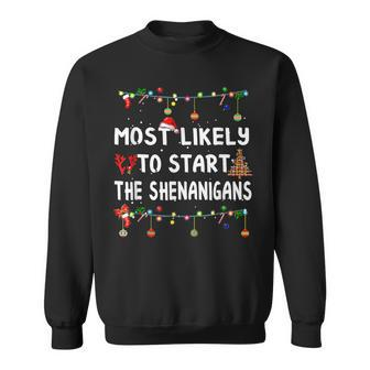 Cool Xmas Most Likely To Start The Shenanigans Elf Christma Men Women Sweatshirt Graphic Print Unisex - Thegiftio UK