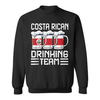 Costa Rican Drinking Team Costa Rica Sweatshirt - Seseable