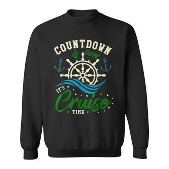 Countdown Is Over Its Cruise Time Funny Mardi Gras Cruise Sweatshirt | Seseable CA