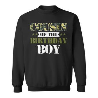 Cousin Of The Birthday Boy Camo Green Army Party Sweatshirt | Mazezy