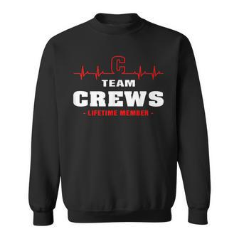 Crews Surname Family Name Team Crews Lifetime Member Men Women Sweatshirt Graphic Print Unisex - Seseable