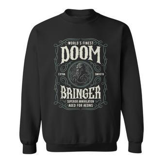 Cthulhu Worlds Finest Doom Bringer Cosmic Horror Cthulhu Sweatshirt | Mazezy