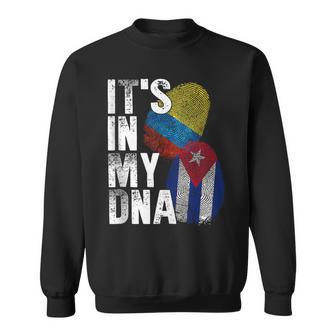 Cuba Colombia Its In My Dna Colombian Pride Cuban Roots Sweatshirt | Mazezy