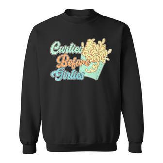 Curlies Before Girlies Funny Valentines Day French Fries Sweatshirt - Seseable