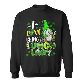 Cute I Love Being A Lunch Lady Gnome Happy St Patricks Day Sweatshirt - Seseable