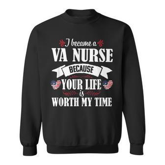 Cute Worth My Time Va Nurse Veteran Nursing Gift Women Men Women Sweatshirt Graphic Print Unisex - Seseable