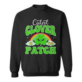Cutest Clover In The Patch Teacher St Patricks Day Sweatshirt - Seseable