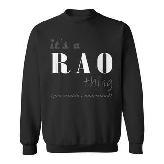 D Fun Rao Family Name Fun Its A Rao Thing Sweatshirt - Seseable