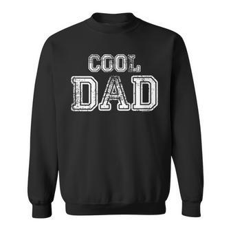 Dad Gifts For Dad | Cool Dad | Gift Idea Fathers Day Vintage Sweatshirt - Seseable
