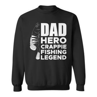 Dad Hero Crappie Fishing Legend Vatertag Sweatshirt - Seseable