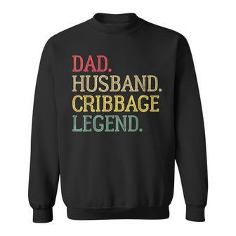 Dad Husband Cribbage Legend Vintage Cribbage Board Game Sweatshirt - Seseable