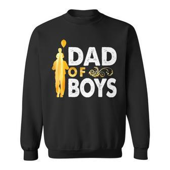 Dad Of Boys Sweatshirt | Mazezy