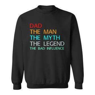 Dad The Man The Myth The Legend Sweatshirt - Monsterry UK