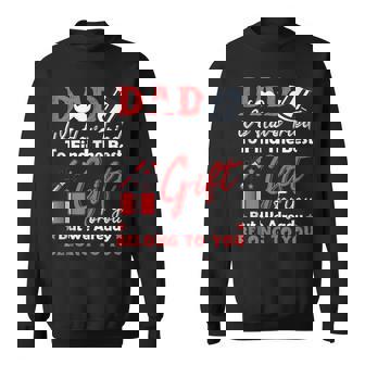 Dad We Have Tried To Find The Best For You Fathers Day Sweatshirt - Thegiftio