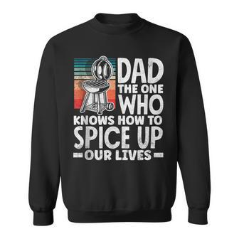 Dad Who Knows How To Spice Up Our Lives Fathers Day Grill Sweatshirt - Thegiftio UK