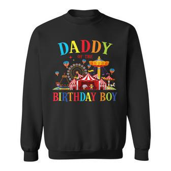 Daddy Of The Birthday Boy Circus Family Matching Sweatshirt | Mazezy