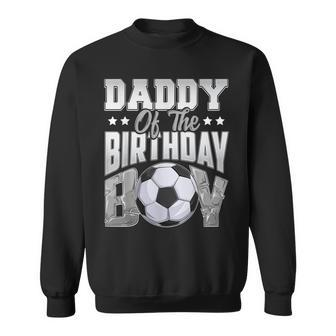 Daddy Soccer Birthday Boy Family Baller B-Day Party Sweatshirt - Thegiftio UK