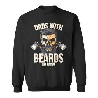 Dads With Beards Are Better T New Daddy Gift For Men Sweatshirt | Mazezy