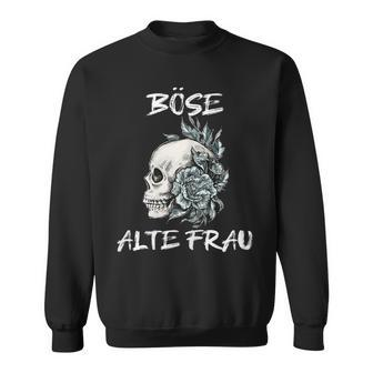 Damen Böse Alte Frau Für Oma Großmuter Spruch Rockerin V3 Sweatshirt - Seseable