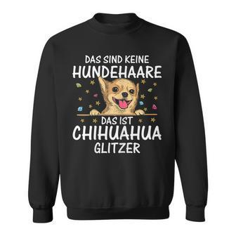 Damen Chihuahua Glitzer Sweatshirt, Süßer Welpen Spruch für Hundehalter - Seseable