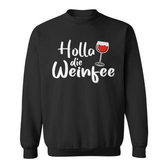 Damen Sweatshirt Holla Die Weinfee, Vino Weiß- & Rotwein Design - Seseable